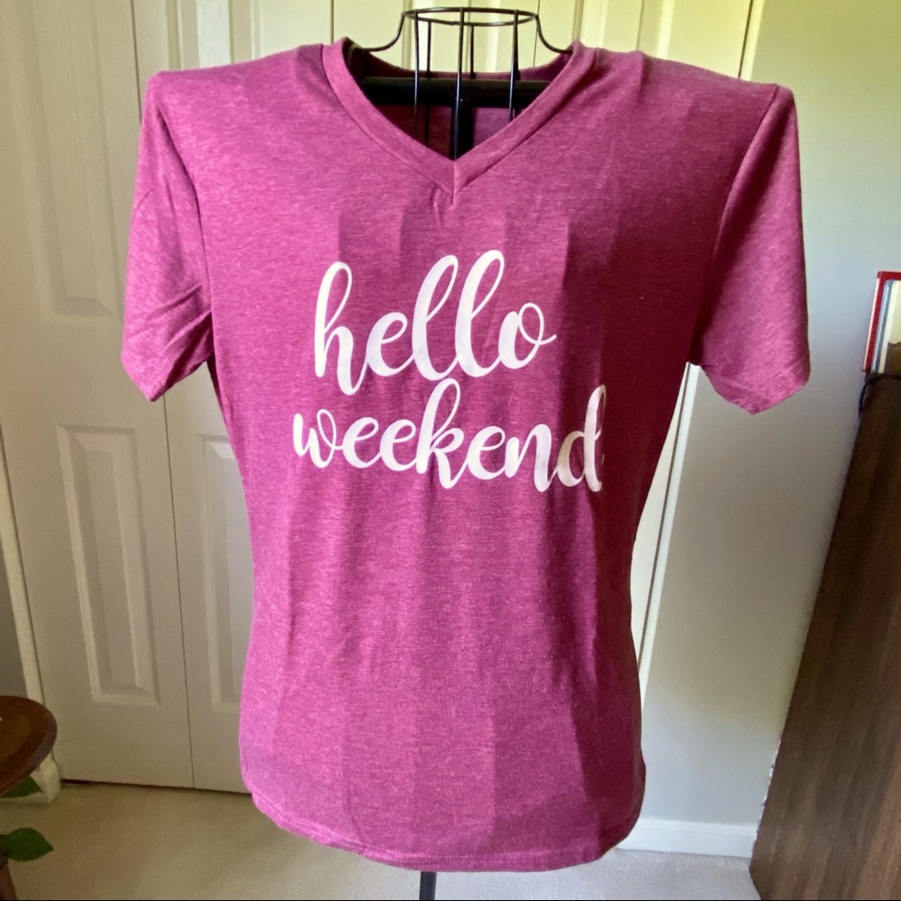 “Hello Weekend” t-shirt